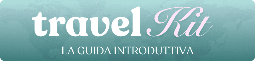 Travel Kit — La guida introduttiva